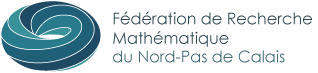 Journée de la Fédération de Recherche Mathématique Nord-Pas-de-Calais 2016